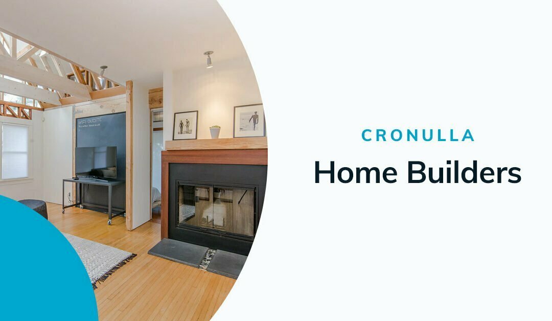 Looking For An Experienced Builder In Cronulla?